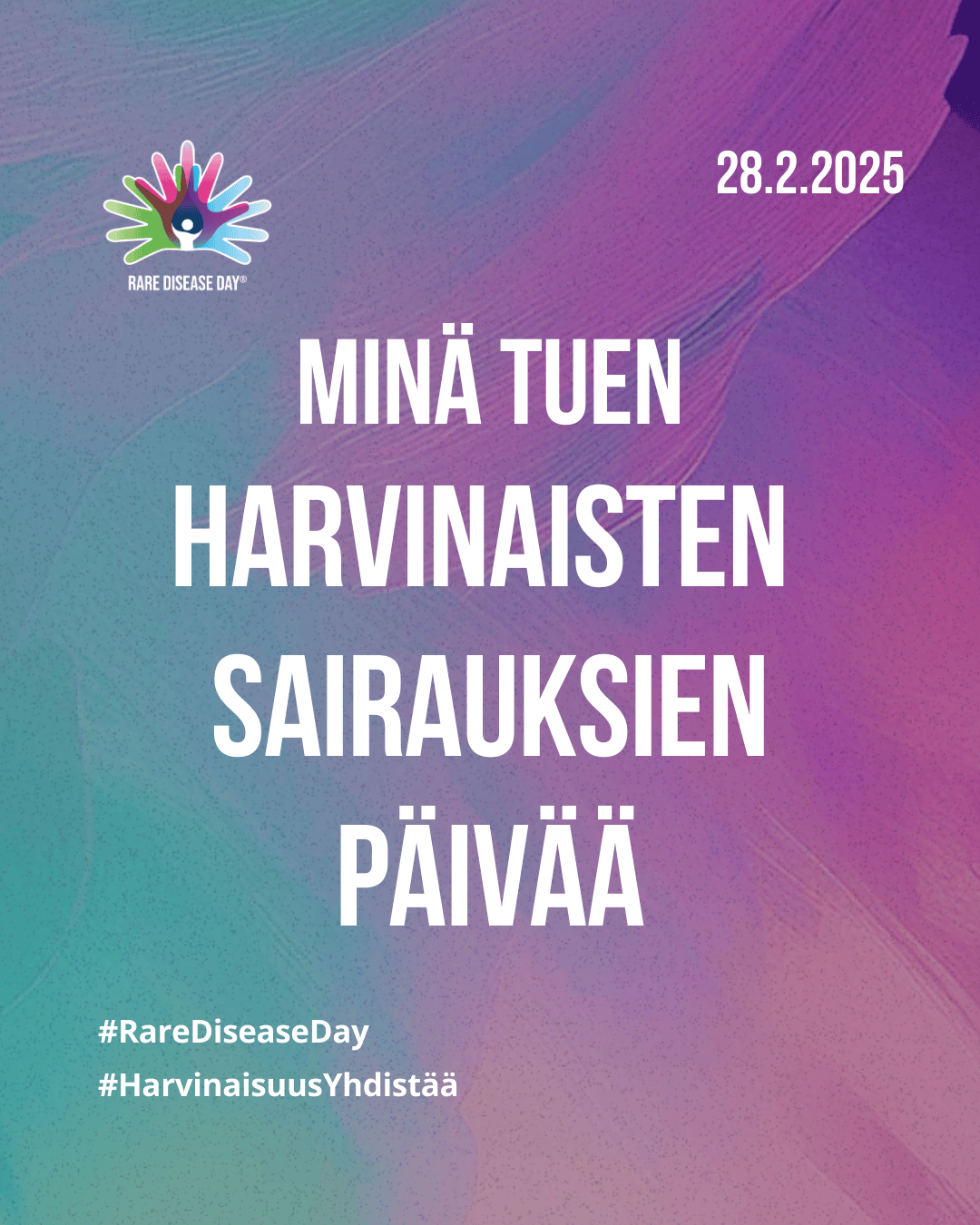 Harvinaisten sairauksien päivän kuva, jossa lukee "Minä tuen harvinaisten sairauksien päivää"